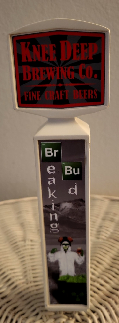Knee Deep Brewing Company Breaking Bad (bud) Beer Tap Handle